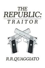 The Republic: Traitor