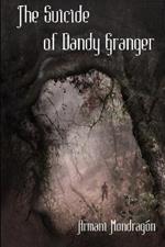 The Suicide of Dandy Granger