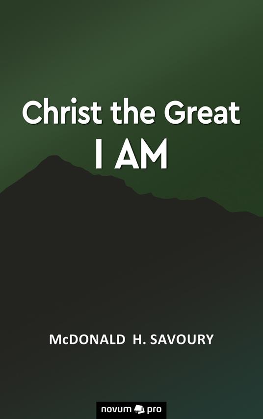 Christ the Great I Am