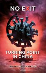 No exit - turning point in China