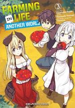 Farming Life In Another World Volume 3