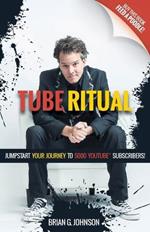 Tube Ritual: Jumpstart Your Journey to 5,000 YouTube Subscribers