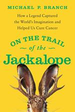 On the Trail of the Jackalope