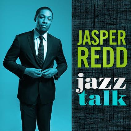 Jasper Redd: Jazz Talk