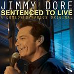 Jimmy Dore: Sentenced to Live