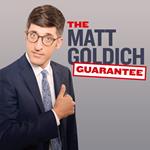 Matt Goldich Guarantee, The
