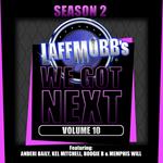 Laffmobb's We Got Next, Volume 10