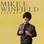 Mike E. Winfield: Stepman