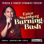 Ester Steinberg: Burning Bush