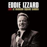 Eddie Izzard: Live at Madison Square Garden