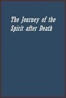 The Journey of the Spirit after Death