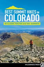 Best Summit Hikes in Colorado