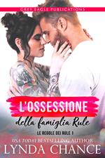 L’ossessione della famiglia Rule