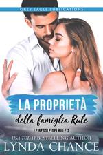 La proprietà della famiglia Rule