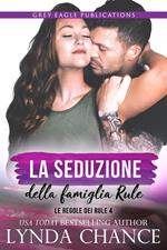 La seduzione della famiglia Rule