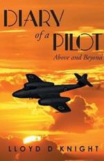 Diary of a Pilot: Above and Beyond