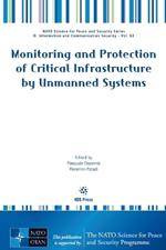 Monitoring and Protection of Critical Infrastructure by Unmanned Systems