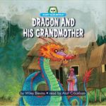 Dragon and His Grandmother