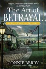 The Art Of Betrayal: A Kate Hamilton Mystery