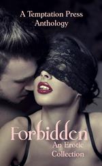 Forbidden: An Erotic Collection