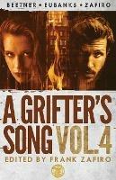 A Grifter's Song Vol. 4