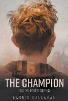 The Champion: Book Two THE MISFIT SERIES