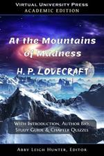 At the Mountains of Madness (Academic Edition): With Introduction, Author Bio, Study Guide & Chapter Quizzes