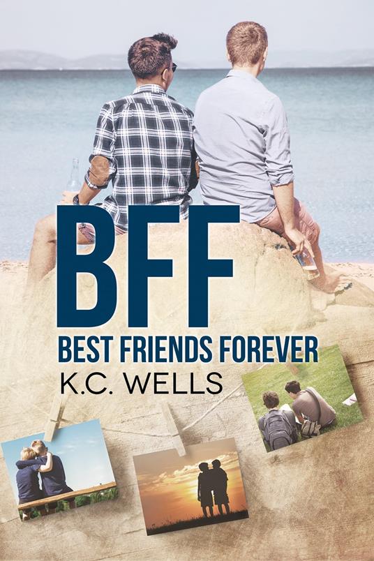 BFF - Best Friends Forever (Italiano) - K.C. Wells,Valentina Andreose - ebook