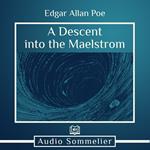 Descent into the Maelstrom, A