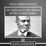 Address to the Slaves of the United States, An