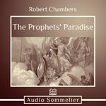 Prophets' Paradise, The