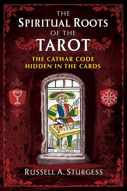 The Spiritual Roots of the Tarot