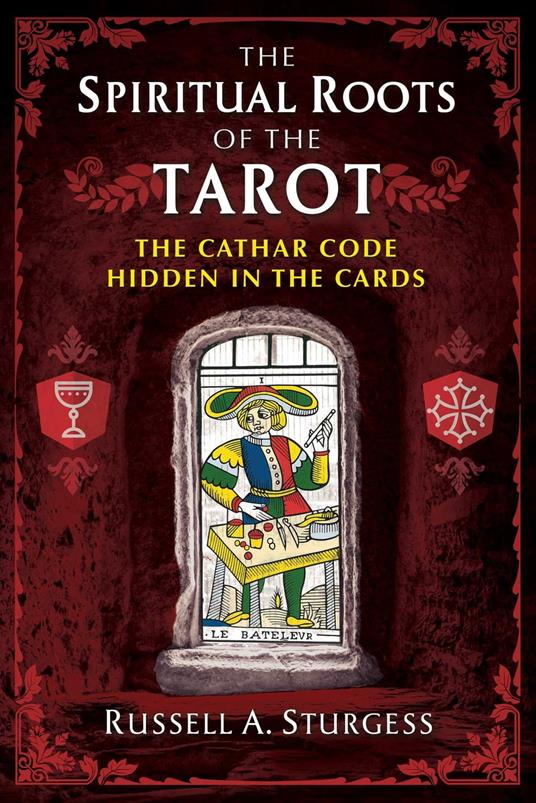 The Spiritual Roots of the Tarot