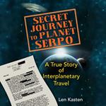 Secret Journey to Planet Serpo