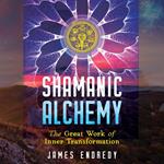 Shamanic Alchemy