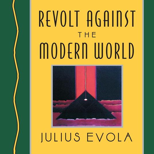 Revolt Against the Modern World