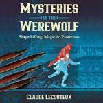 Mysteries of the Werewolf