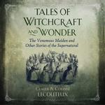 Tales of Witchcraft and Wonder