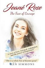 Jeane Rose: The Face of Courage