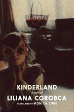 Kinderland: A Novel