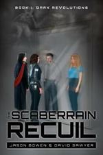 The Scaberrain Recueil: Book I: Dark Revolutions