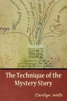 The Technique of the Mystery Story