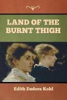 Land of the Burnt Thigh