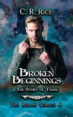 Broken Beginnings: Story of Thane