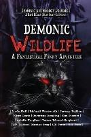 Demonic Wildlife: A Fantastical Funny Adventure