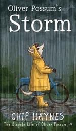 Oliver Possum's Storm