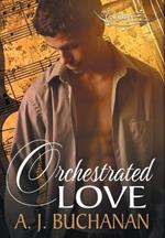 Orchestrated Love