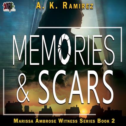 Memories & Scars