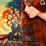 Brighde Redefined