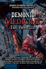 Demonic Medicine: Take Your Pills!